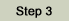Step 3